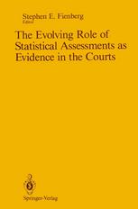 The evolving role of statistical assessments as evidence in the courts