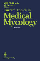 Current Topics in Medical Mycology.