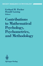 Contributions to Mathematical Psychology, Psychometrics, and Methodology.