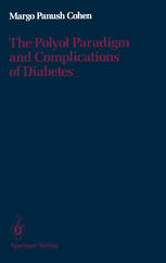 Polyol Paradigm and Complications of Diabetes.