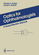 Optics for Ophthalmologists : a Board-Review Manual.