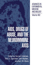 AIDS, Drugs of Abuse, and the Neuroimmune Axis.