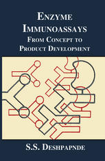 Enzyme Immunoassays : From Concept to Product Development.