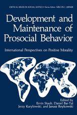 Development and Maintenance of Prosocial Behavior : International Perspectives on Positive Morality.