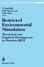 Restricted Environmental Stimulation : Theoretical and Empirical Developments in Flotation REST.