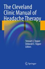 The Cleveland Clinic Manual of Headache Therapy