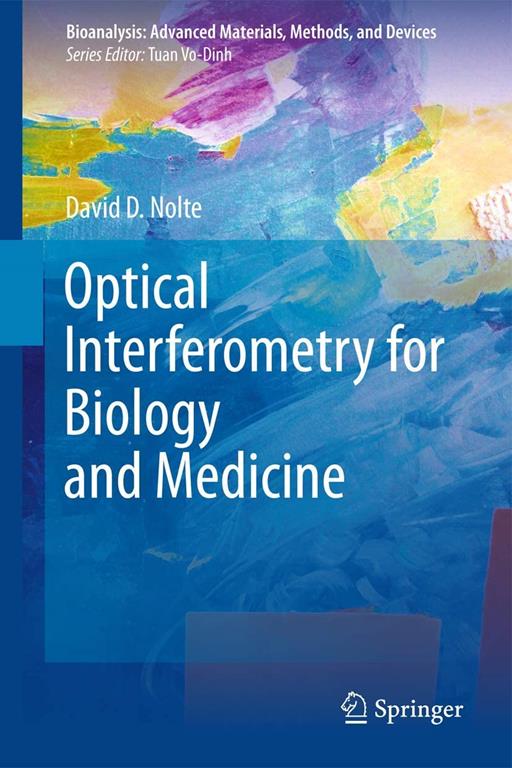 Optical Interferometry for Biology and Medicine (Bioanalysis, 1)