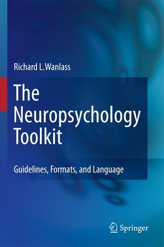 The Neuropsychology Toolkit: Guidelines, Formats, and Language