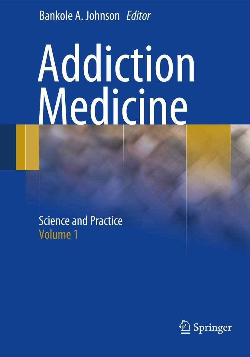 Addiction Medicine: Science and Practice