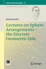 Lectures on Sphere Arrangements-- The Discrete Geometric Side