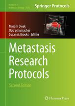 Metastasis research protocols. [Volume 2]