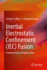 Inertial Electrostatic Confinement (Iec) Fusion