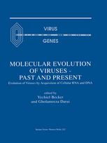 Molecular Evolution of Viruses -- Past and Present : Evolution of Viruses by Acquisition of Cellular RNA and DNA