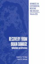 Recovery from Brain Damage : Reflections and Directions.