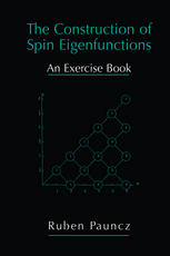 The Construction of Spin Eigenfunctions : an Exercise Book