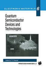 Quantum Semiconductor Devices and Technologies.