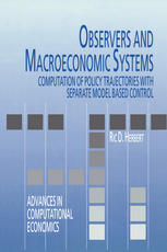 Observers and macroeconomic systems : computation of policy trajectories with separate model based control