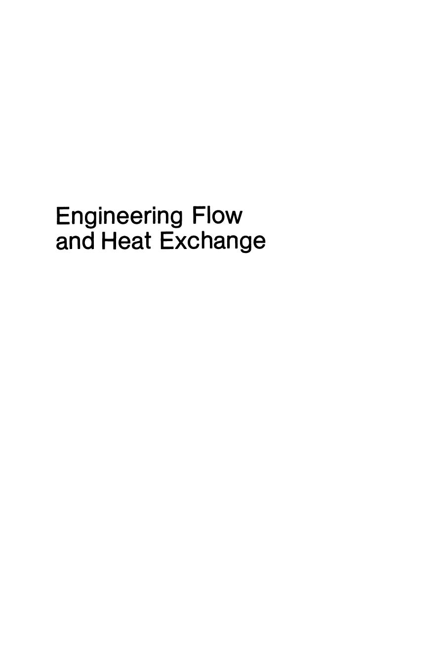 Engineering Flow and Heat Exchange