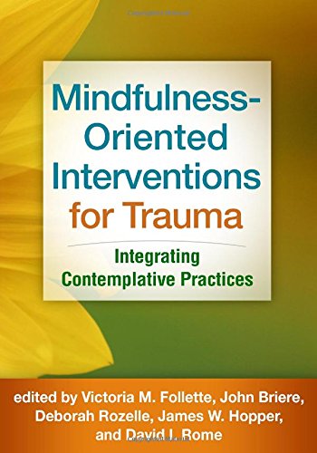 Mindfulness-Oriented Interventions for Trauma