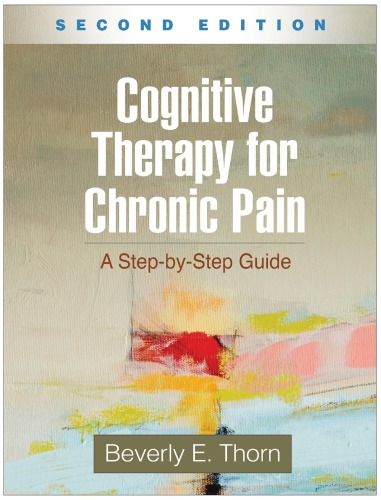 Cognitive Therapy for Chronic Pain, Second Edition