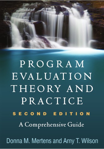 Program Evaluation Theory and Practice