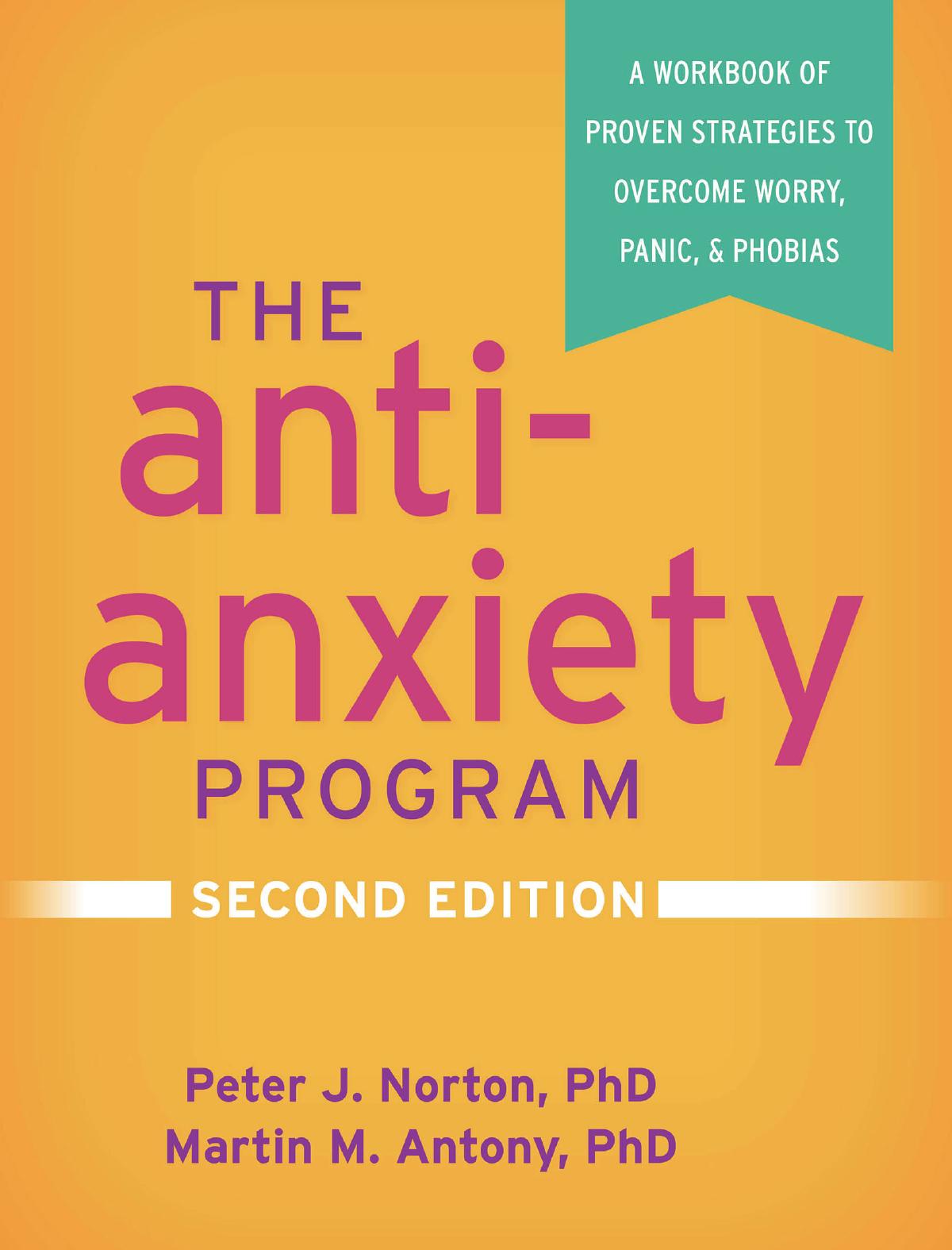 The Anti-Anxiety Program, Second Edition