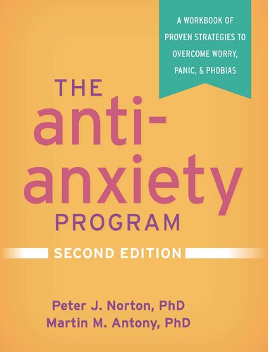 The Anti-Anxiety Program, Second Edition