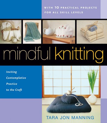 Mindful Knitting