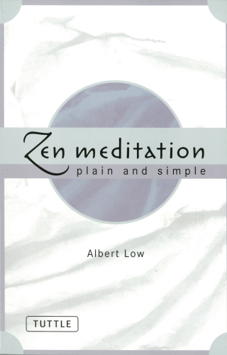 Zen Meditation Plain and Simple