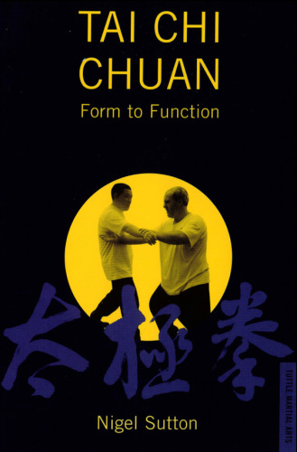 Tai Chi Chuan Form to Fuction