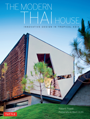 The Modern Thai House