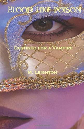 Blood Like Poison: Destined for a Vampire