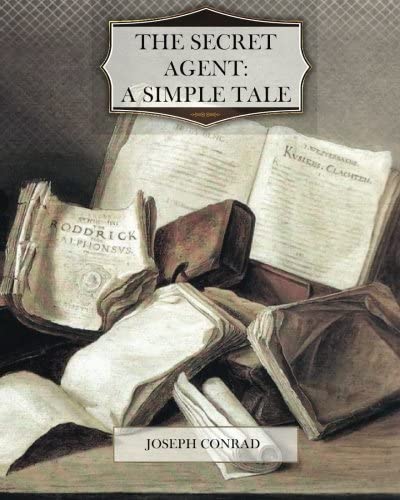 The Secret Agent: A Simple Tale