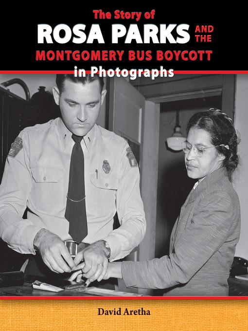 The Story of Rosa Parks and the Montgomery Bus Boycott in Photographs