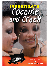 Investigate cocaine and crack