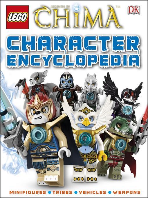 LEGO® Legends of Chima: Character Encyclopedia