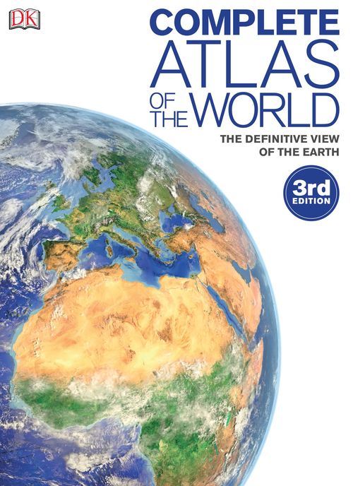 Complete Atlas of the World, 3rd Edition