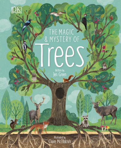 The Magic and Mystery of Trees