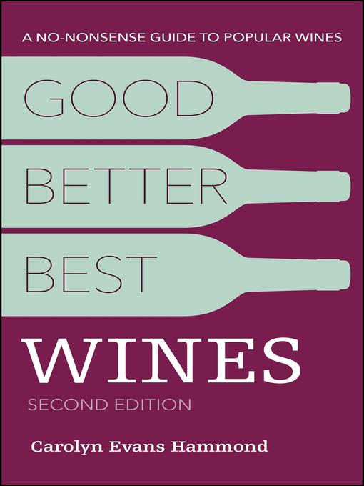 Good, Better, Best Wines