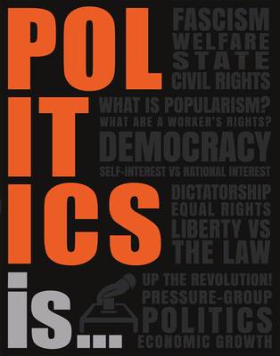 Politics Is...