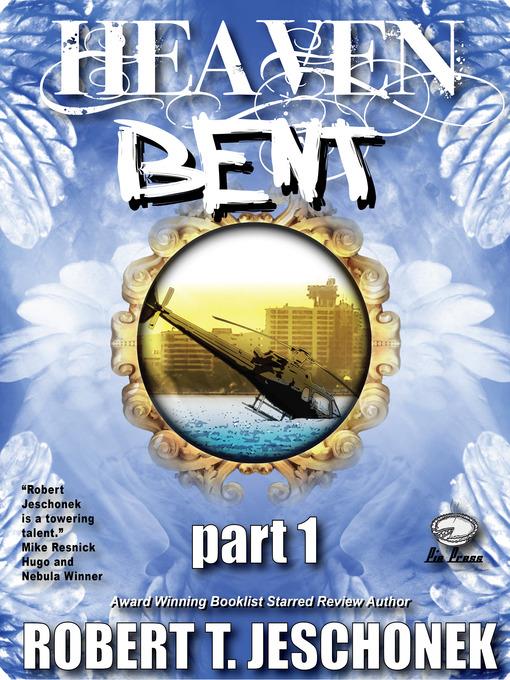 Heaven Bent, Part 1