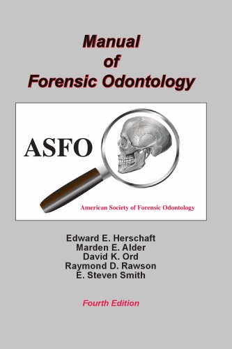 Manual of Forensic Odontology.