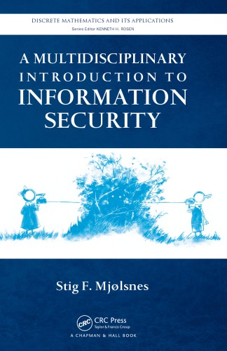 A multidisciplinary introduction to information security