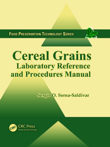 Cereal grains : laboratory reference and procedures manual