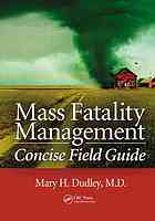 Mass Fatality Management Concise Field Guide