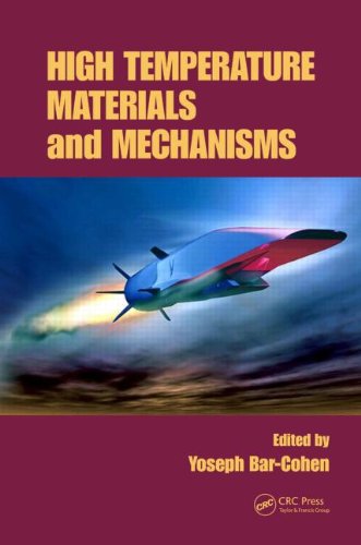 High Temperature Materials and Mechanisms