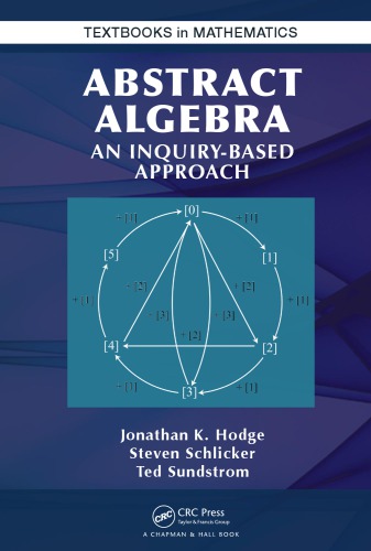 Abstract algebra : an inquiry-based approach