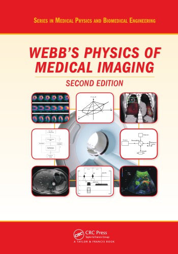 Webb's physics of medical imaging