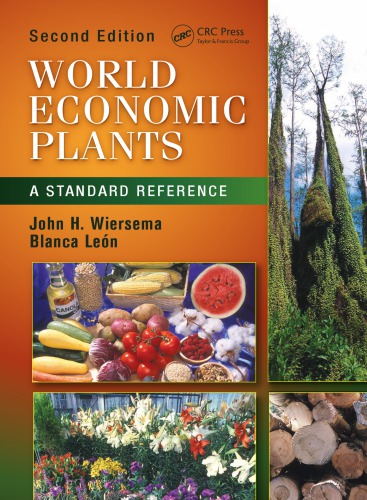 World Economic Plants : a Standard Reference, Second Edition.