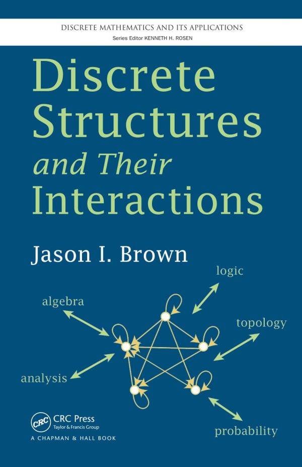 Discrete Structures and Their Interactions